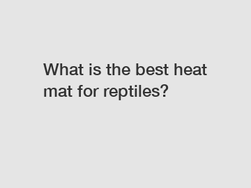 What is the best heat mat for reptiles?
